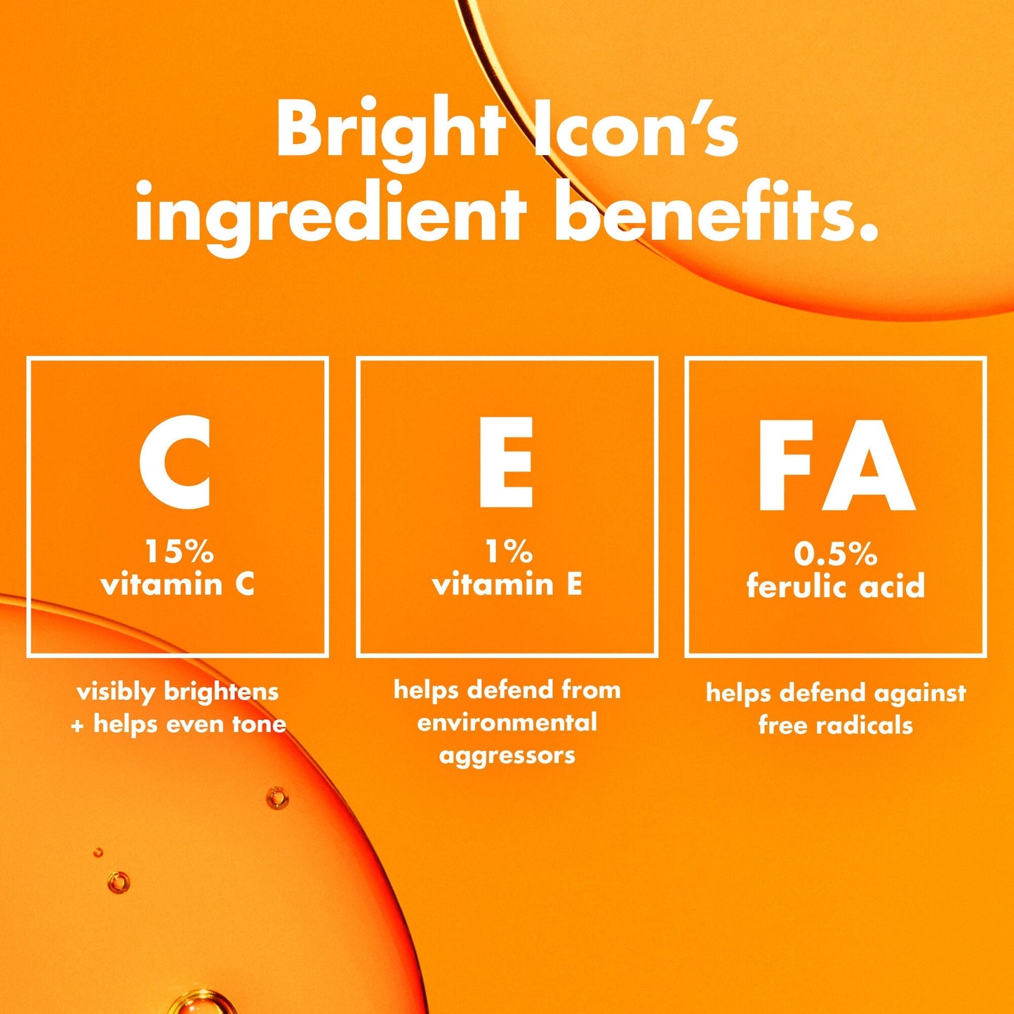 bright-icon-vitamin-c-e-ferulic-serum-y2 0226_EDU_BrightIconVitC_Ingredients_bb3d7675-d493-419e-800a-915965ba99df.jpg