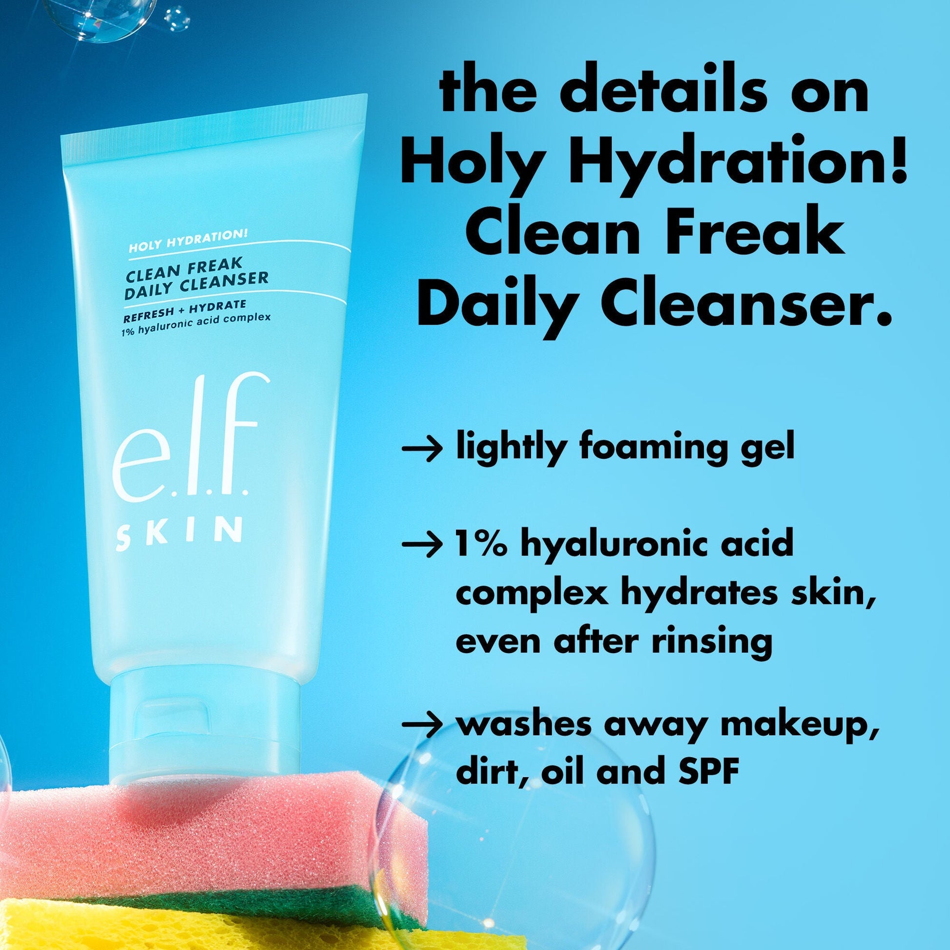 holy-hydration-clean-freak-daily-cleanser-a4 0226_EDU_HHCleanFreak_Details_eab7803d-bc28-47f0-a7b8-bc2b00e3b25d.jpg