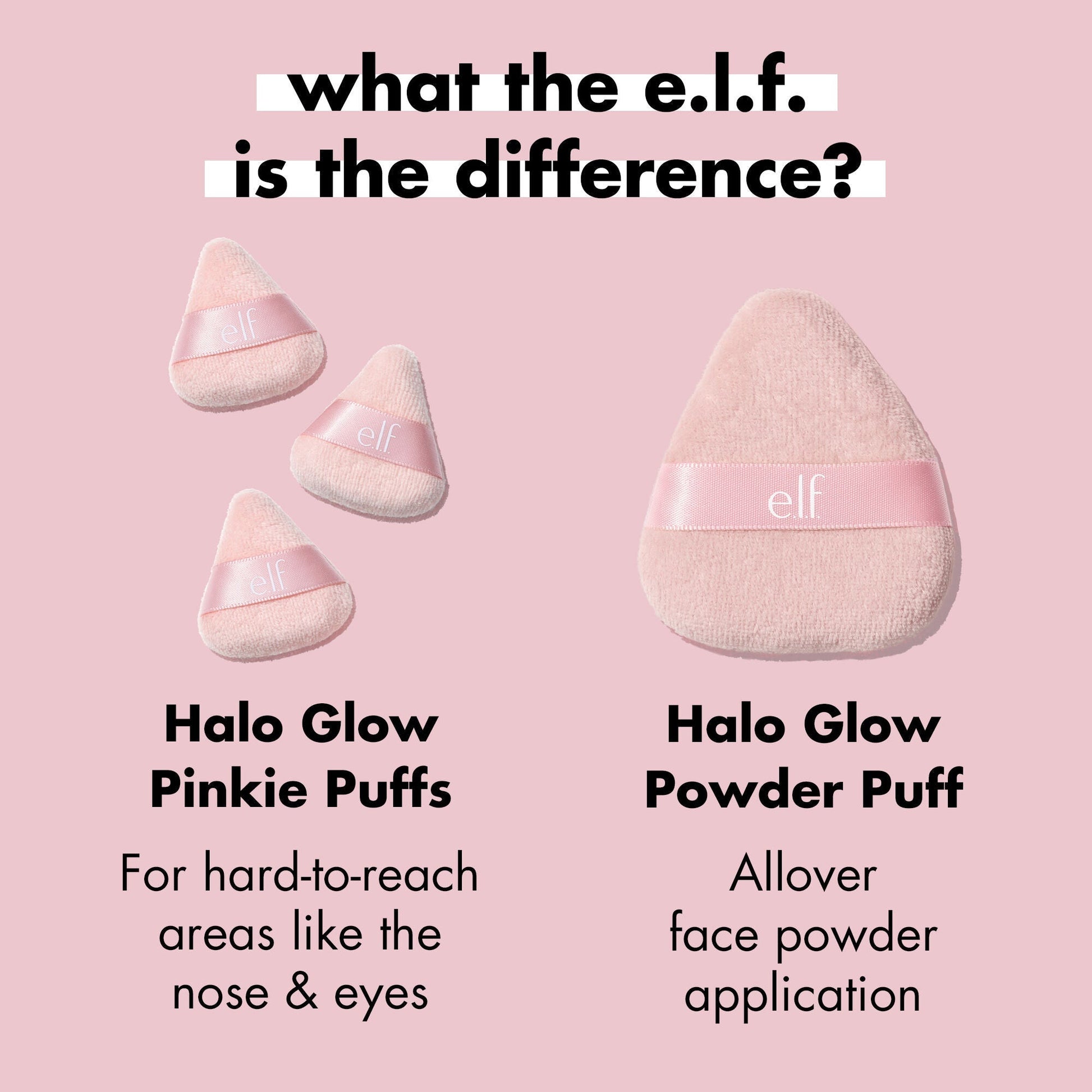 halo-glow-pinkie-puffs-l9 0324_PDP_PINKIE_PUFF_DIFFERENCE.jpg