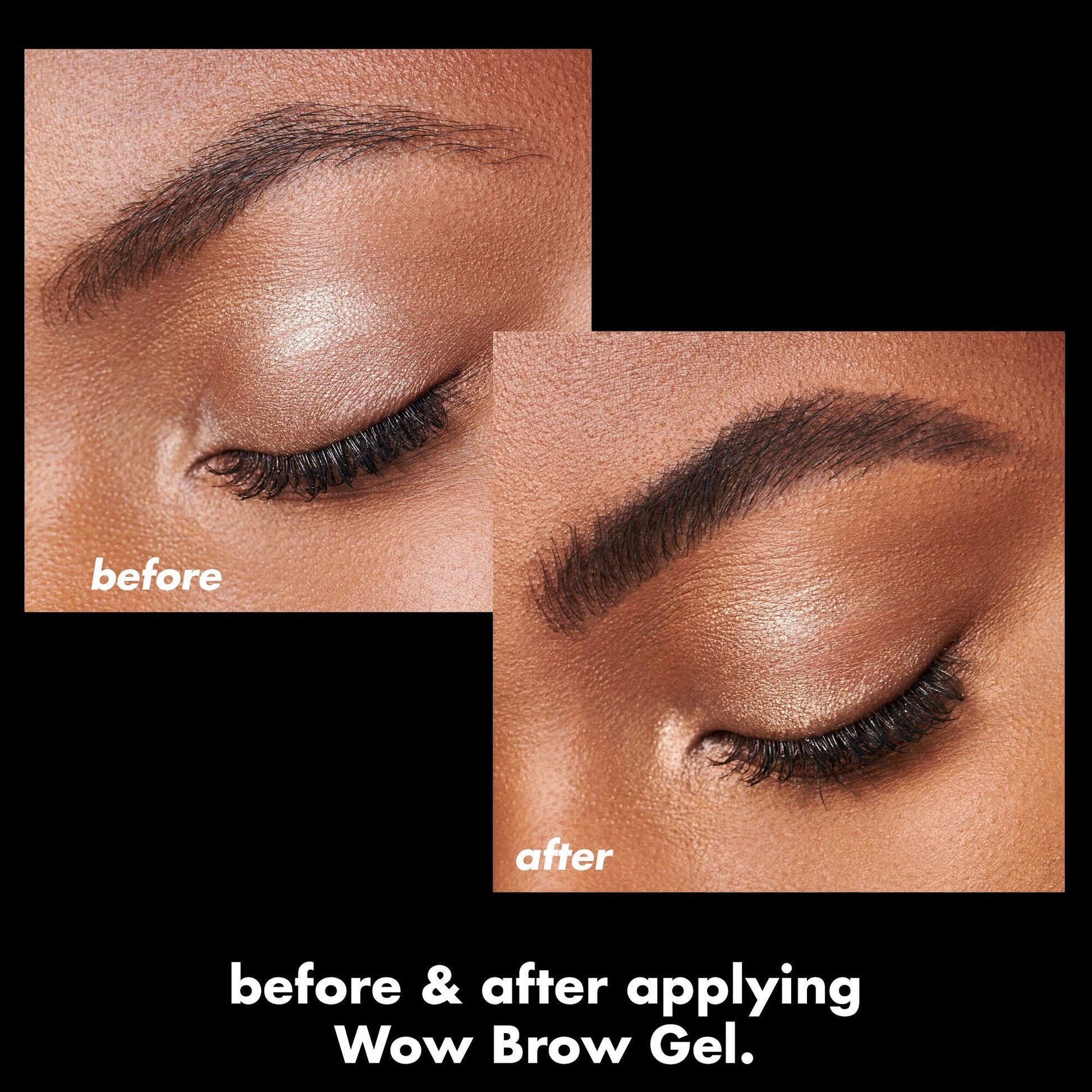 wow-brow-gel-v2 0326_EDU_WowBrowGel_BA_4c8d01a5-a57e-49b1-b700-6633dd9cc1f3.jpg
