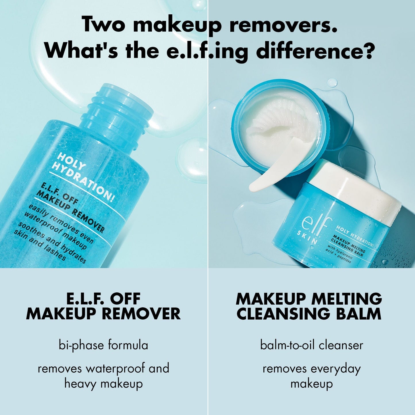 holy-hydration-e-l-f-off-makeup-remover-f4 0523_EDUCATION_NEWARRIVALS_HOLY_HYDRATION_COMPARISON.jpg