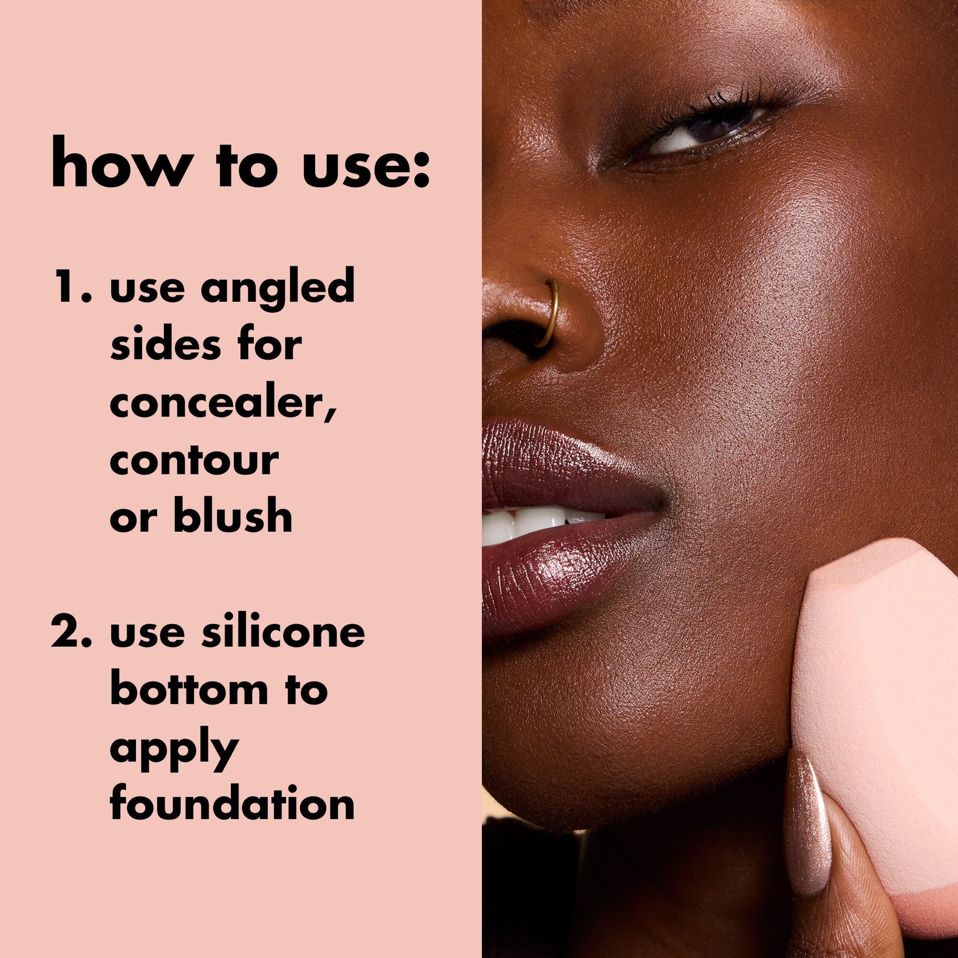 halo-glow-angled-silicone-face-sponge-b4 0823_PDP_BRUSHES_ANGLED_SPONGE_PINK_HOW-TO.jpg