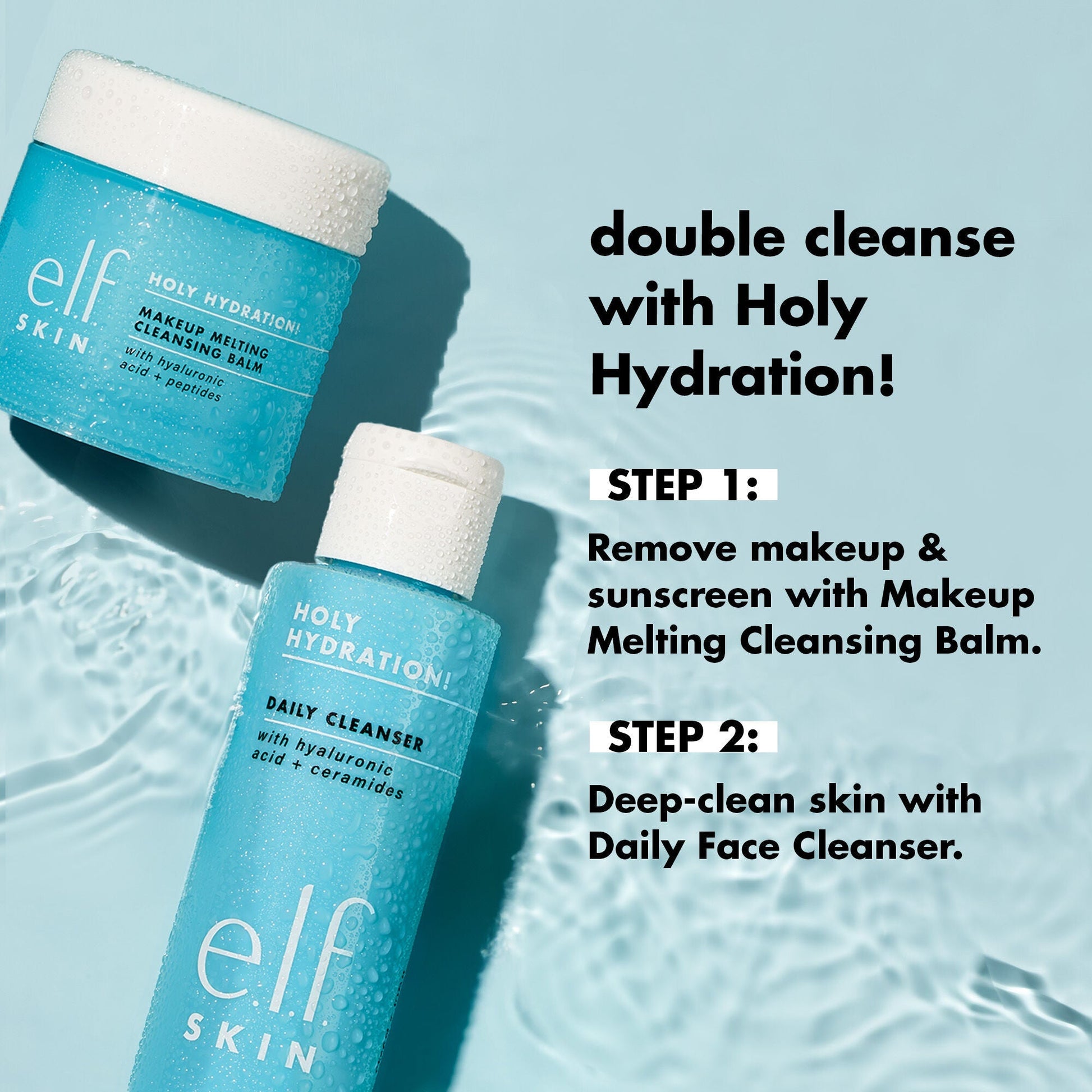 holy-hydration-makeup-melting-cleansing-balm-w8 1023_EDUCATION_CLEANSING_BALM_DOUBLE_CLEANSE_fff1ca6a-fc2b-45e7-9f71-5fefa8c61ea5.jpg